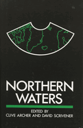 Northern Waters: Resources and Security Issues