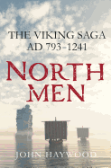 Northmen: The Viking Saga, Ad 793-1241