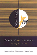 Northrop Frye: Eastern and Western Perspectives