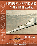 Northrop Yb-49 Flying Wing Pilot's Flight Manual