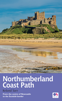 Northumberland Coast Path: Recreational Path Guide - Tarr, Roland