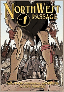 Northwest Passage Volume 1