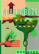 Northwoods Fish Cookery - Berg, Ron
