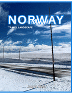 Norway: Travel Landscape photo book