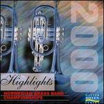Norwegian Brass Band Championship: 2000 Highlights
