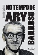 Nos Tempos de Ary Barroso