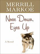 Nose Down, Eyes Up