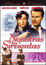 Nosotras Las Sirvientas