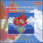 Nostalgia Por Mexico