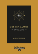 Nostradamus: The Complete Prophecies for the Future