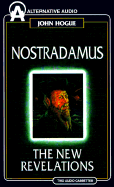 Nostradamus: The New Revelations