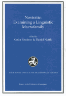 Nostratic: Examining a Linguistic Macrofamily