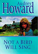 Not a Bird Will Sing