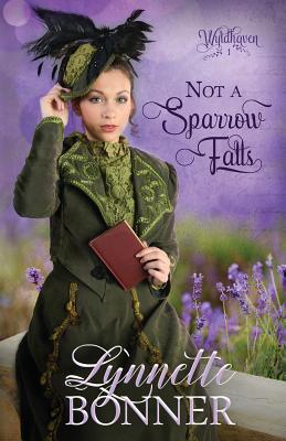 Not a Sparrow Falls - Bonner, Lynnette