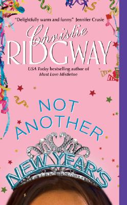 Not Another New Year's - Ridgway, Christie