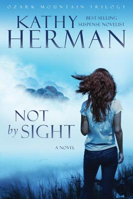 Not by Sight, 1 - Herman, Kathy