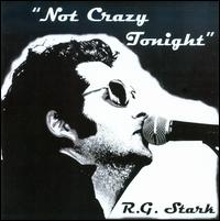 Not Crazy Tonight - R.G. Stark
