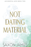 Not Dating Material