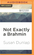 Not Exactly a Brahmin