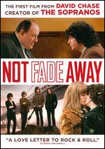 Not Fade Away - David Chase