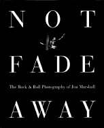 Not Fade Away