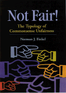 Not Fair!: The Typology of Commonsense Unfairness