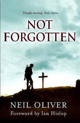 Not Forgotten - Oliver, Neil