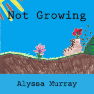 Not Growing