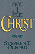 Not I But Christ