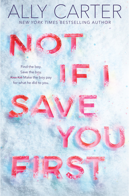 Not If I Save You First - Carter, Ally