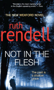 Not in the Flesh