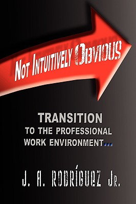 Not Intuitively Obvious - Rodriguez, J A, Jr.