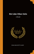 Not Like Other Girls