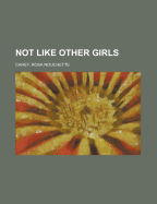Not Like Other Girls