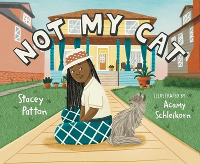 Not My Cat - Patton, Stacey