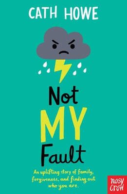 Not My Fault - Howe, Cath