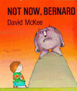 Not Now Bernard