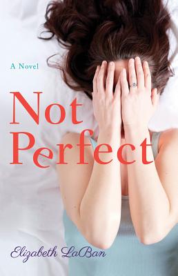 Not Perfect - LaBan, Elizabeth