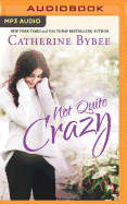 Not Quite Crazy