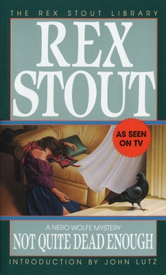 Not Quite Dead Enough - Stout, Rex