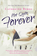 Not Quite Forever