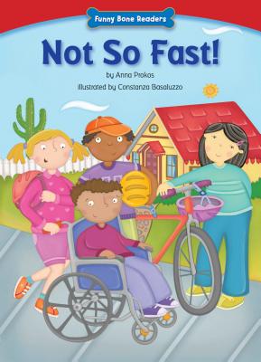 Not So Fast! - Prokos, Anna