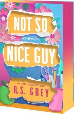 Not So Nice Guy - Grey, R S
