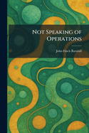 Not speaking of operations