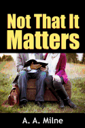 Not That It Matters