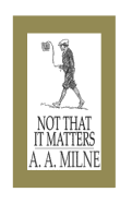 Not that it Matters