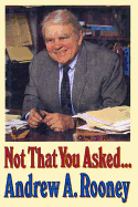 Not That You Asked--