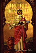 Not the Impossible Faith
