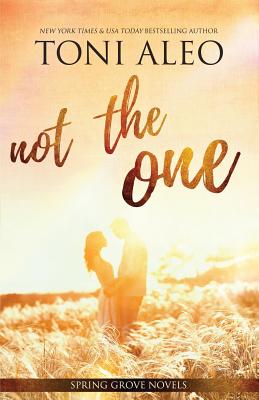 Not the One - Aleo, Toni