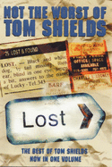 Not the Worst of Tom Shields